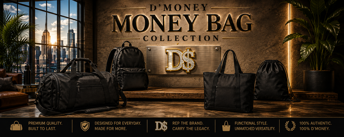 The D'Money "Money Bag" Collection